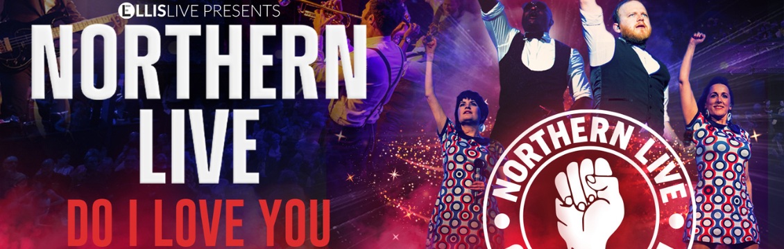 Northern Live: Do I Love You