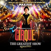 CIRQUE - The Greatest Show